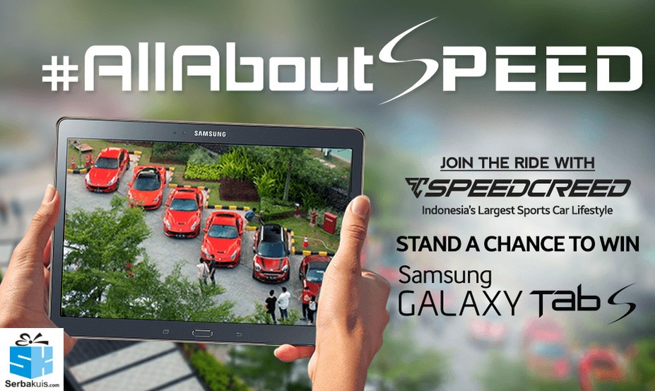 Kontes Foto Kecepatan Berhadiah SAMSUNG Galaxy Tab S