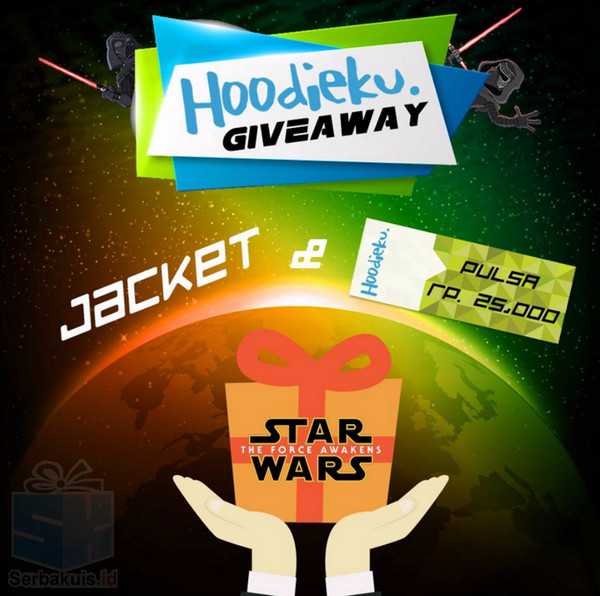 Hoodieku Giveaway Berhadiah 7 Jaket  Edisi STAR  WARS 