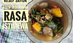 Resep Sayur Asem Sederhana Rasa Istimewa