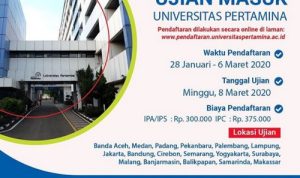 Jadwal Ujian Masuk Universitas Pertamina Serentak di 17 Kota