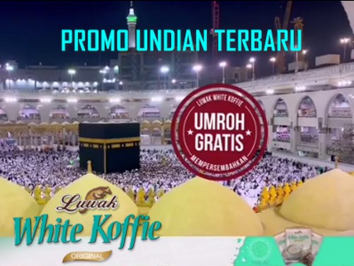 Promo Undian Luwak White Koffie Tahap 3 Berhadiah 30 Paket Umroh