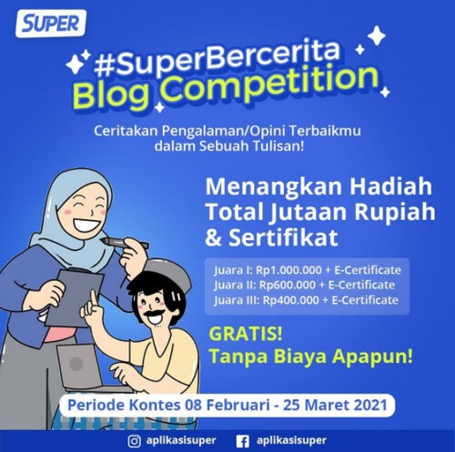 Lomba Blog Terbaru Super Bercerita Berhadiah Uang Total 2 Juta Rupiah