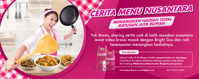 Lomba Masak Menu Nusantara Bright Gas Berhadiah Total Ratusan Juta