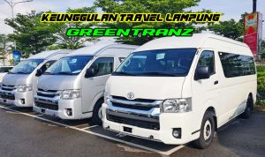 Keunggulan Travel Lampung Greentranz