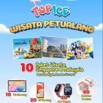 Undian Top Ice Wisata Petualang 2024 Berhadiah Total Ratusan Juta