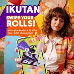 Lomba Video Swipe Your Rolls Berhadiah Macbook Air M2