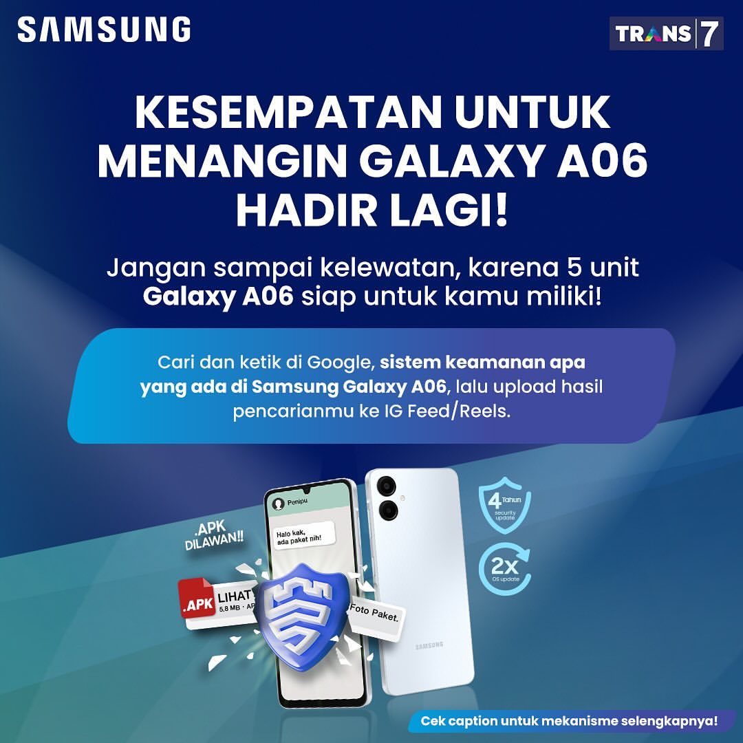 Giveaway Trans7 Berhadiah 5 unit SAMSUNG Galaxy A06