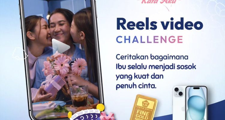 Lomba Reels Kuatnya Cinta Ibu Berhadiah iPhone 15